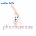 Anubian Lights - Phantascope