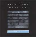 Dary John Mizelle - Soundscapes: Collected Works Volume 1