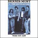 Dennis Most - Wire My Jaw