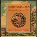 10,000 Maniacs - The Earth Pressed Flat
