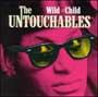 The Untouchables - Wild Child