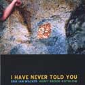 Eric Ian Walker - I Have Never Told You