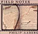 Philip Aaberg - Field Notes
