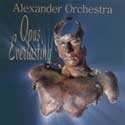 Alexander Orchestra - Opus Everlasting