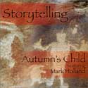 Autumns's Child - Storytelling