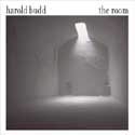 Harold Budd - The Room