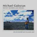 Michael Gulezian  - Distant Memories and Dreams