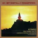 Kitaro - Silk Road Suite (Vol 1)