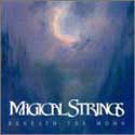 Beneath The Moon - Magical Strings
