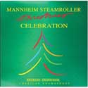 Mannheimer Steamroller - Mannheim Steamroller Christmas Celebration