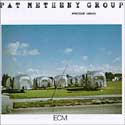 Pat Metheny Group - American Garage