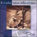R. Carlos Nakai - Carry The Gift