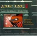 Karen Ashbrook and Paul Oorts - Celtic Cafe