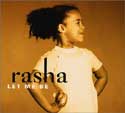 Rasha - Let Me Be