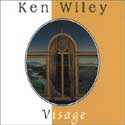 Ken Wiley - Visage