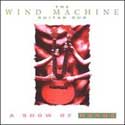 Wind Machine - A Show Of Hands