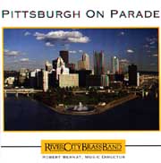 River City Brass Band - Pittsburgh On Parade!