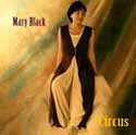 Mary Black - Circus