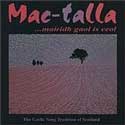 Mac-Talla - Mairidh Gaol Is Ceol
