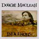 Dougie Maclean - Indigenous