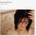 Karen Matheson - Time To Fall