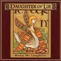 Mary McLaughlin - Daughter of Lir