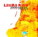 Laura Risk - 2000 Miles