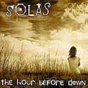 Solas - Hour Before Dawn
