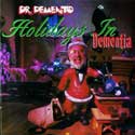 Dr. Demento Presents Holidays In Dementia
