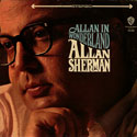 Allan Sherman - Allan In Wonderland