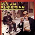 Allan Sherman - The Bes of Allan Sherman (Rhino)