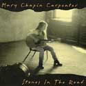 Mary Chapin Carpenter- Stones In The Road