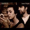 Caufield - Leave Tonight