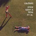 Caufield - Once Upon A Time In L.A.