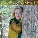 Grace Griffith - My Life