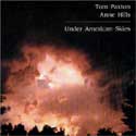 Anne Hills with Tom Paxton - Under American Skies