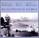 Herdman, Hills & Mangsen - At The Turning of the Year