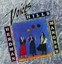 Priscilla Herdman, Anne Hills, Cindy Mangsen - Voices
