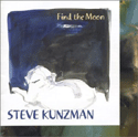 Steve Kunzman - Find The Moon