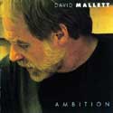 David Mallett - Ambition
