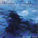 Martha's Trouble - The Road Ahead