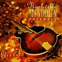 Nashville Mandolin Ensemble - Gifts