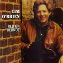 Tim O'Brien - Red On Blonde