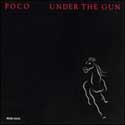 Poco - Under The Gun