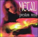 Preston Reed - Metal