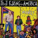 Trout Fishing In America - Mine