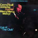 Cannonball Adderly - Mercy, Mercy, Mercy