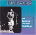 Ralph Moore - The Complete Landmark Recordings