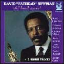 David "Fathead" Newman - Still Hard Times