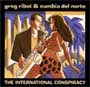 Greg Ribot - International Conspiracy